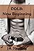 DDLB: New Beginning: A Domi...
