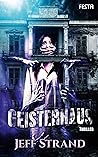Geisterhaus by Jeff Strand