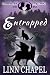 Entrapped (Stonehaven Mysteries Book 2)