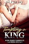 Tempting a King