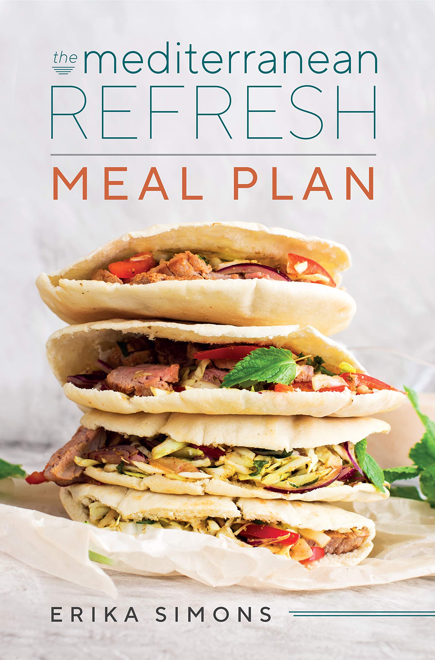 Mediterranean Refresh Meal Plan - Your Complete 8-week transformation guide with over 100 delicious recipes. (Kindle Edition)