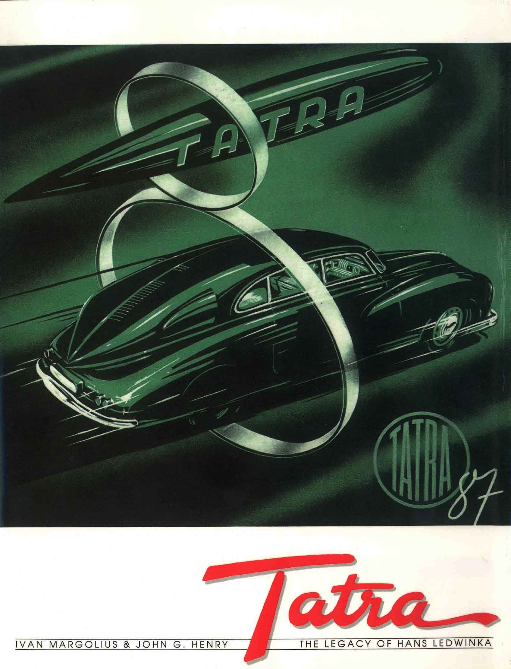 Tatra: The Legacy Of Hans Ledwinka