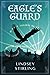 Eagle's Guard (Eagle Rider Saga)