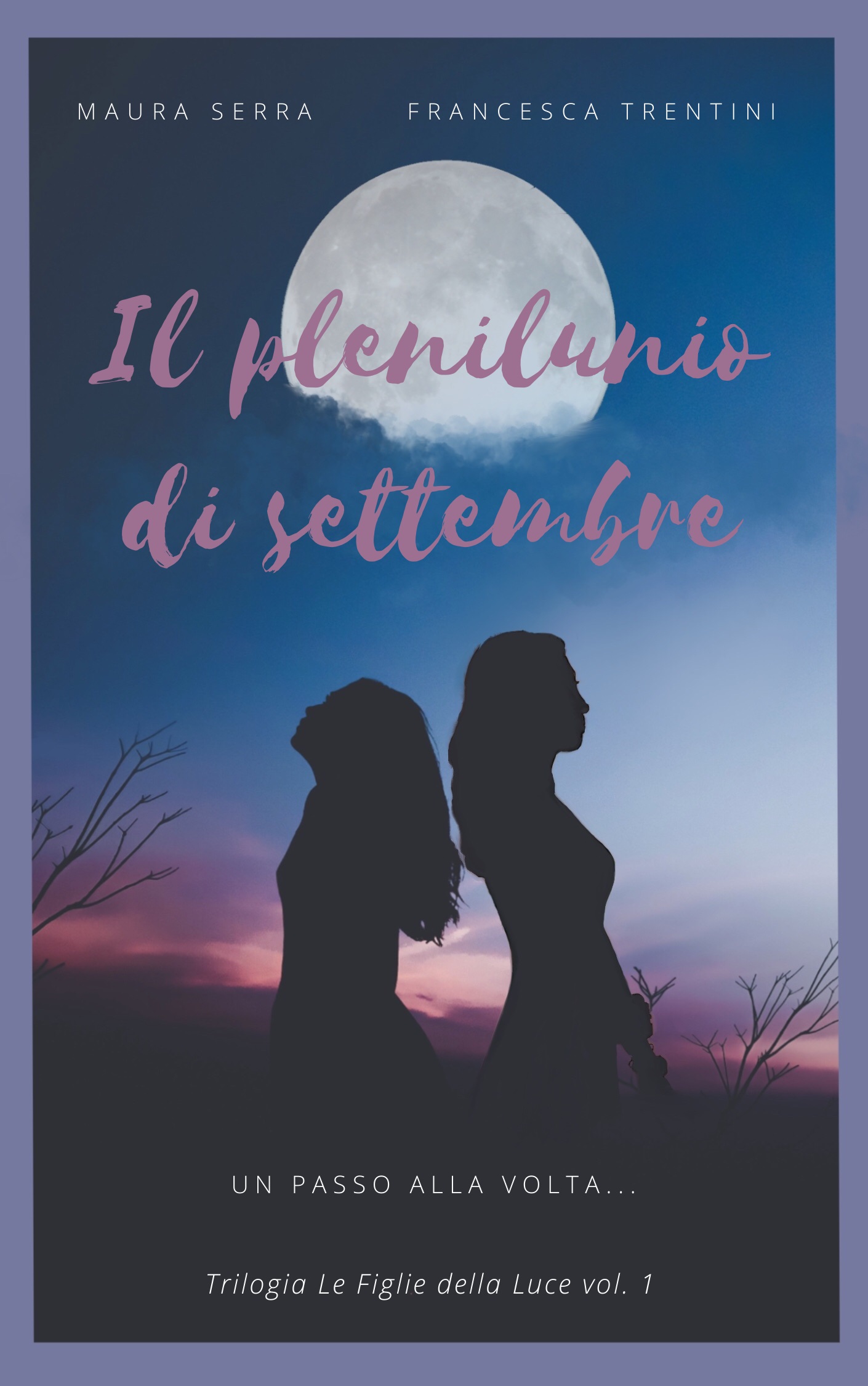 Il plenilunio di settembre (Le Figlie della Luce, #1)