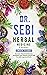 Dr. Sebi: Medicinal Herbs & Treatments: Heal Your Body from Diseases, strengthen your Immune System with Dr.Sebi’s approved Herbs