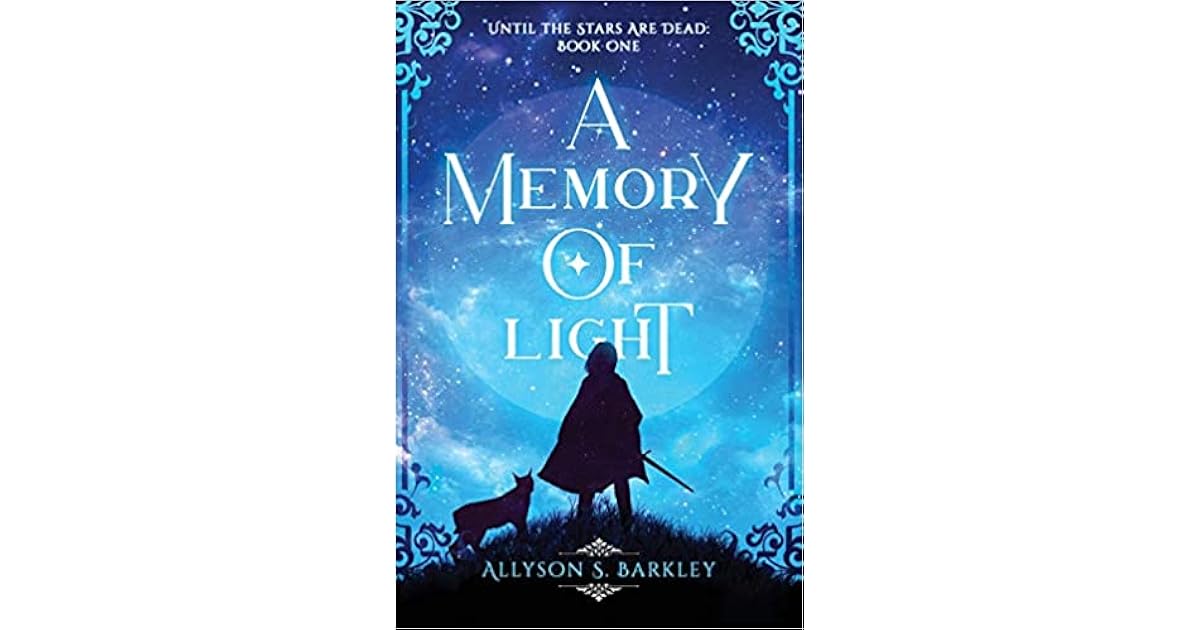 A Memory of Light by Allyson S. Barkley