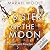 Sister of the Moon: Von Siegeln und Knochen (HexenSchwesternSaga 2)