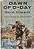 Dawn of D-Day by David Howarth
