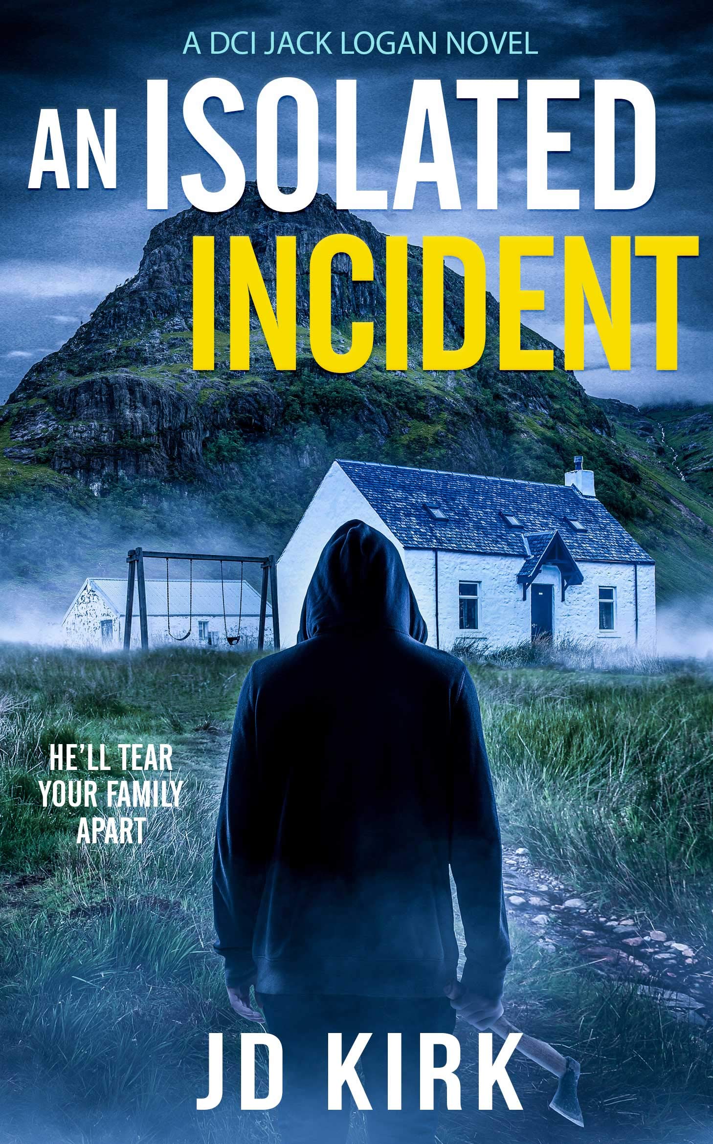 An Isolated Incident (DCI Logan Crime Thrillers, #11)