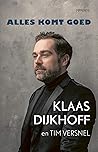 Alles komt goed