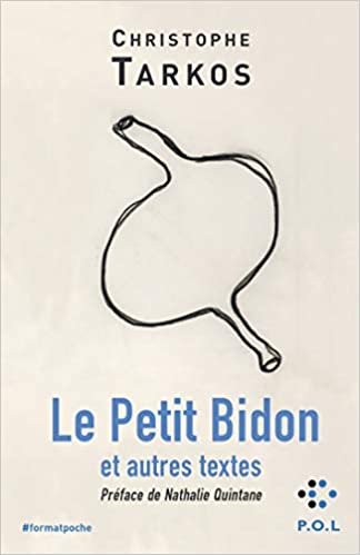 Le Petit bidon et autres textes