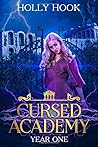 Cursed Academy by Holly Hook