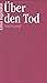 Über Den Tod