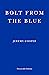 Bolt from the Blue