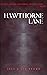 Hawthorne Lane by Josh and Jen Brown