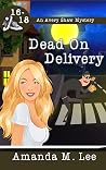 Dead on Delivery