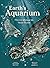 Earth's Aquarium: Discover ...