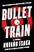 Bullet Train by Kōtarō Isaka