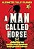 A Man Called Horse: John Ho...