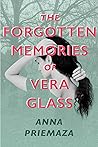 The Forgotten Memories of Vera Glass The Forgotten Memories of Vera Glass