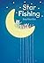 Star Fishing: A Picture Book
