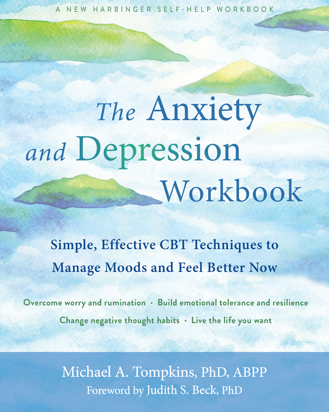 pdf download The Anxiety and Depression Workbook: Simple, Effective CBT Techniques to Manage Moods and Feel Better Now