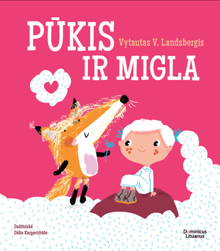 Pūkis ir Migla (Pūkio pasakos, #10)