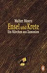 Ensel und Krete. ...