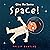 Give Me Some Space!
