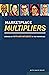 Marketplace Multipliers by David Drury
