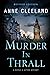 Murder in Thrall (The Doyle & Acton Mystery Series)