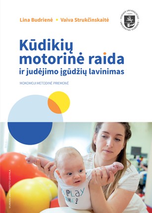 Kūdikių motorinė raida ir judėjimo įgūdžių lavinimas (Paperback)