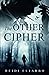 The Other Cipher (Soli Hansen Mysteries)