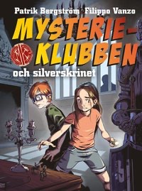 Mysterieklubben och silverskrinet (Mysterieklubben, #4)