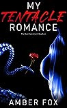 My Tentacle Romance by Amber  Fox