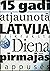 15 gadi atjaunotā Latvija l...