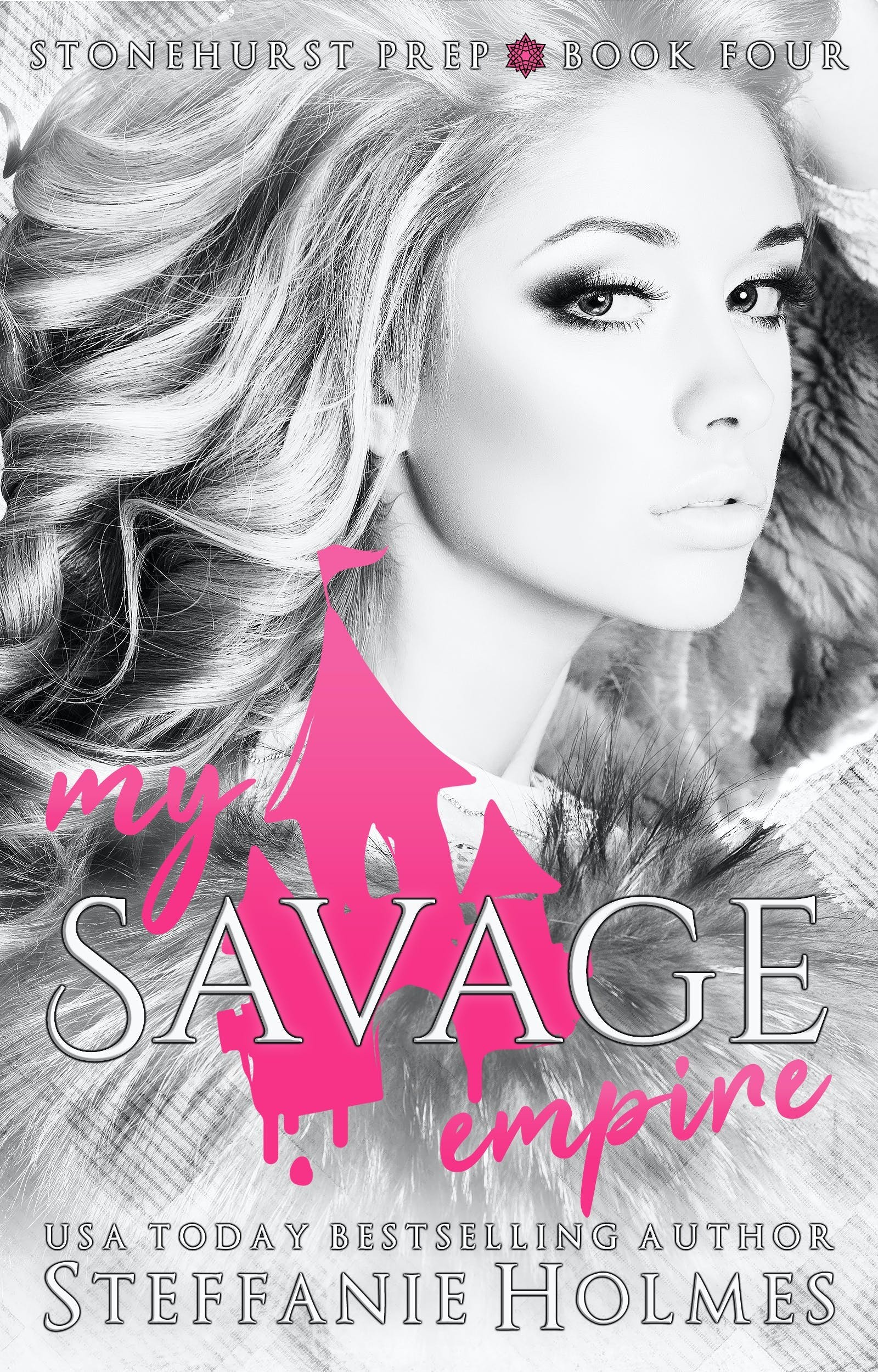 My Savage Empire (Stonehurst Prep, #4)