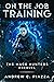 On The Job Training (Mage H...
