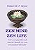 Zen Mind Zen Life: An Unclu...