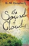 The Sound of Clouds