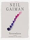 Neverwhere by Neil Gaiman