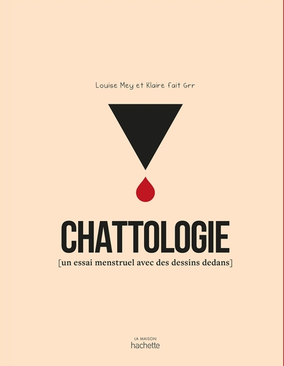Chattologie - un essai menstruel avec des dessins dedans (Hardcover)