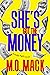 She's Got the Money (The Su...
