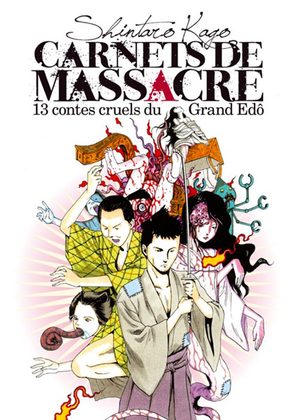Carnets de massacre Vol.1 - 13 contes cruels du Grand Edo