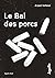 Le bal des porcs