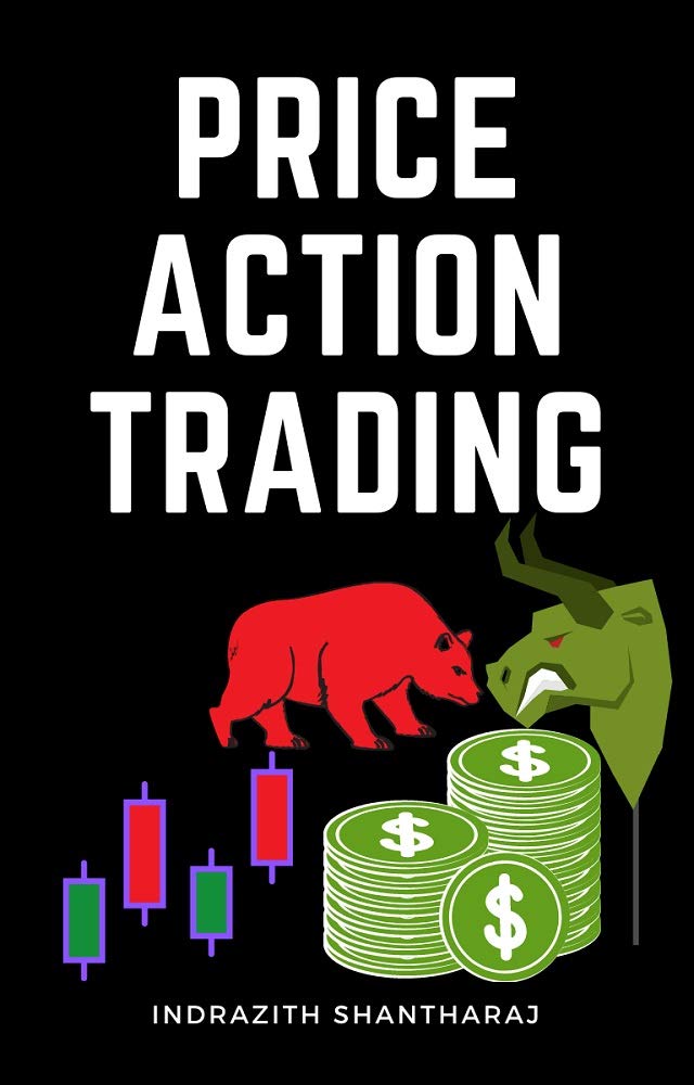 Price Action Trading: A Simple Stock Market Trading Book for Beginners Applicable to Intraday Trading, Swing Trading, & Positional Trading (Kindle Edition)