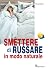 Smettere di russare by Tess Graham