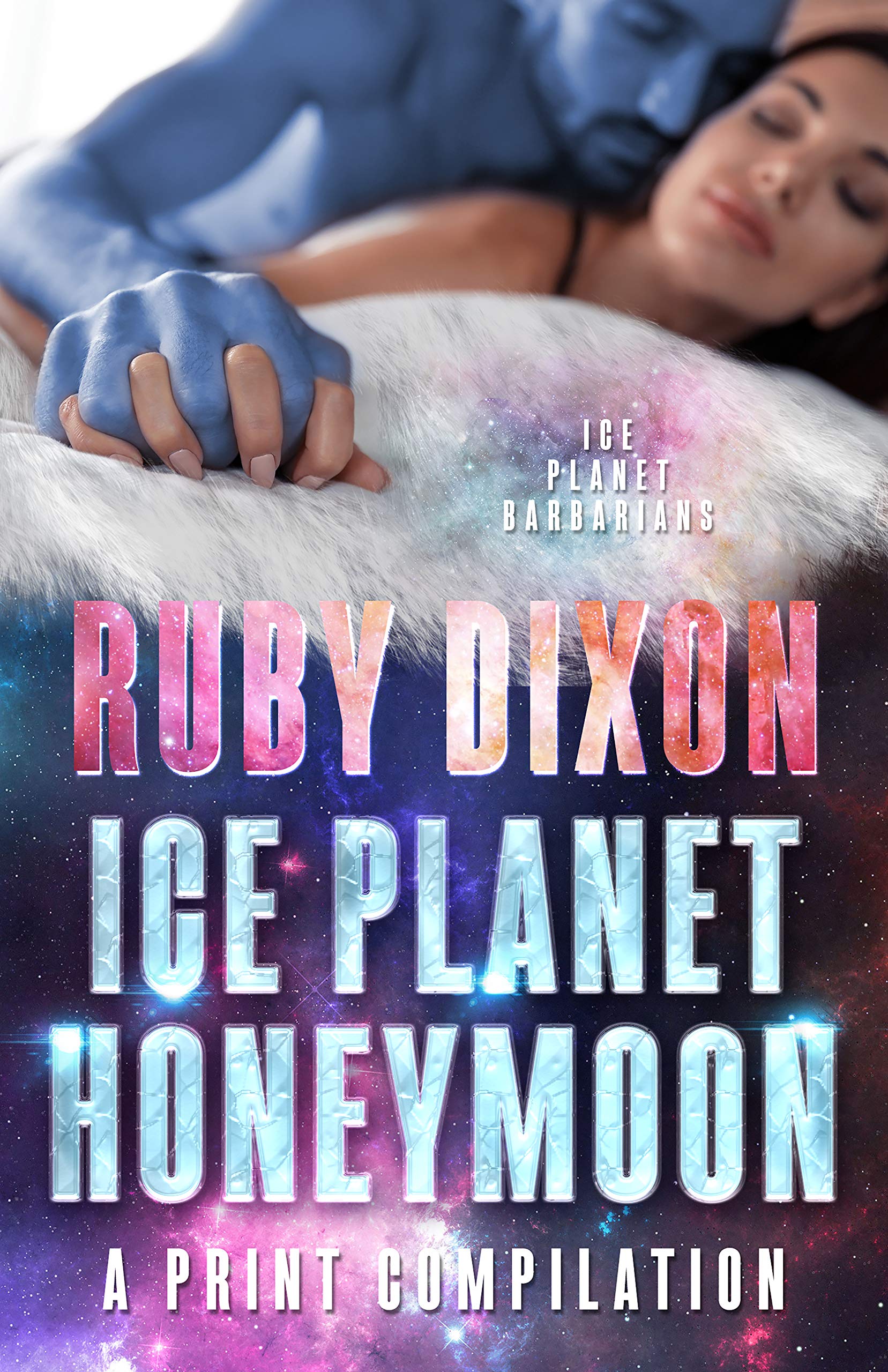 Ice Planet Honeymoon (Ice Planet Barbarians, #1.5, 2.5, 3.5, 4.5)