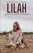 Lilah by Ashlyn Montgomery Lilah by Ashlyn Montgomery