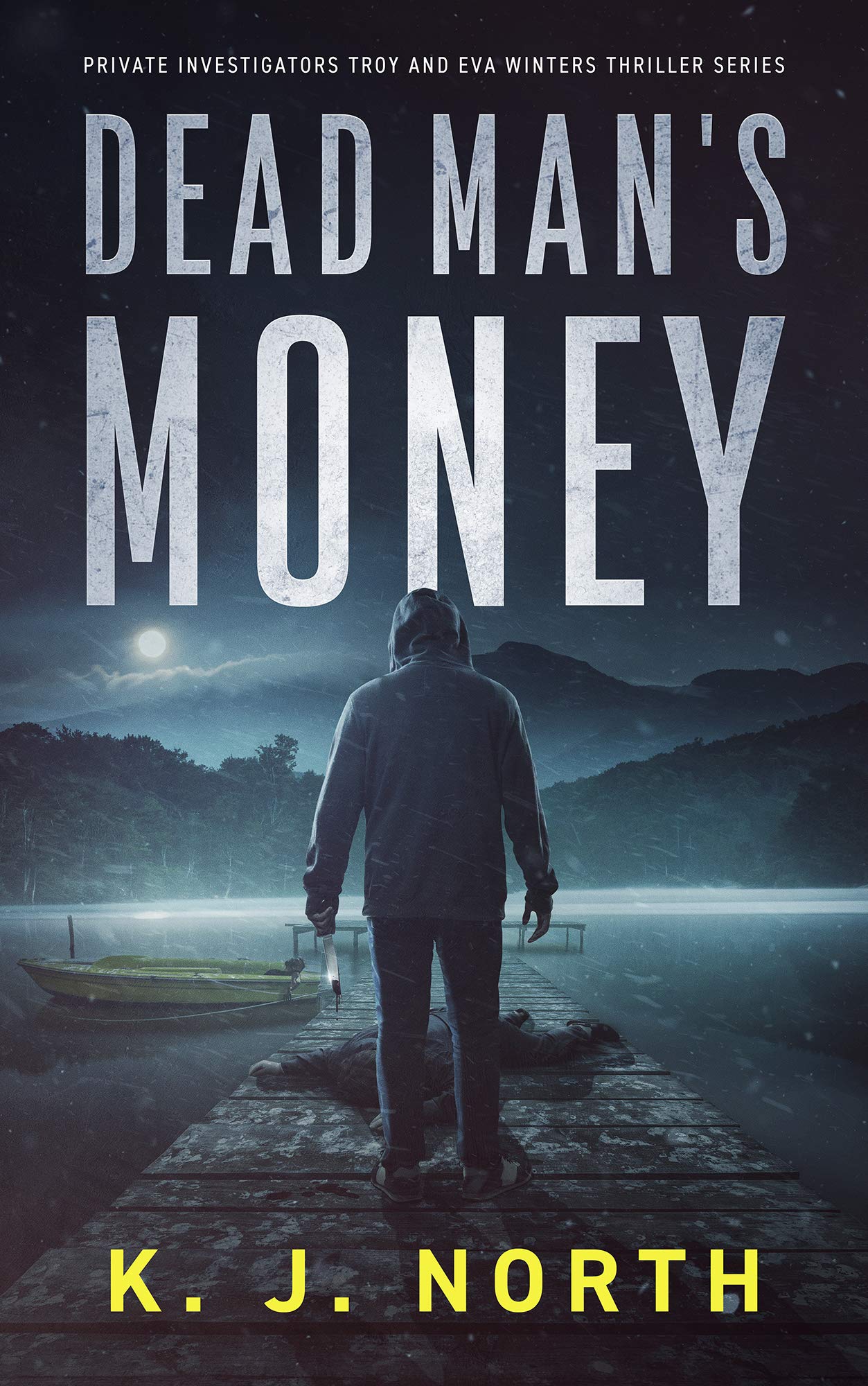 Dead Man's Money (Troy and Eva Winters #2)